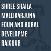 Shree Shaila Mallikarjuna Edun and Rural Developme Raichur College Logo