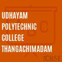 Udhayam Polytechnic College Thangachimadam Logo