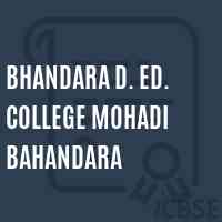 Bhandara D. Ed. College Mohadi Bahandara Logo