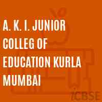 A. K. I. Junior Colleg of Education Kurla Mumbai College Logo