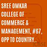 Sree Omkar College of Commerce & Management, #67, Opp to Country Club, Sathanur, Bagalur Road, Jala Hobli, Bangalore -562149(08-09) Logo