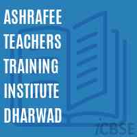 Ashrafee Teachers Training Institute Dharwad Logo
