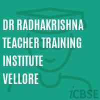 Dr Radhakrishna Teacher Training Institute Vellore Logo