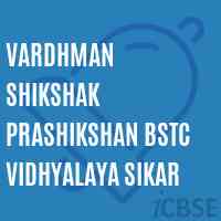 Vardhman Shikshak Prashikshan Bstc Vidhyalaya Sikar College Logo