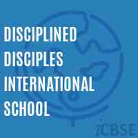 Disciplined Disciples International School Logo