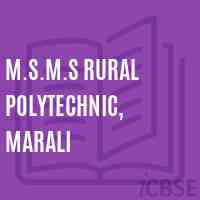 M.S.M.S Rural Polytechnic, Marali College Logo