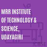 Mrr Institute of Technology & Science, Udayagiri Logo