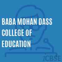 Baba Mohan Dass College of Education Logo