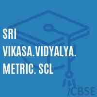 Sri Vikasa.Vidyalya.Metric. Scl Senior Secondary School Logo