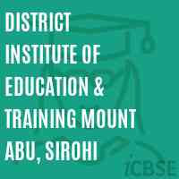 District Institute of Education & Training Mount Abu, Sirohi Logo