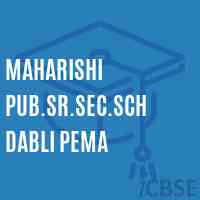 Maharishi Pub.Sr.Sec.Sch Dabli Pema Senior Secondary School Logo