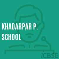 Khadarpar P. School Logo