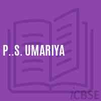 P..S. Umariya Primary School Logo