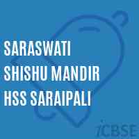Saraswati Shishu Mandir Hss Saraipali Senior Secondary School Logo