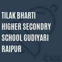 Tilak Bharti Higher Secondry School Gudiyari Raipur Logo