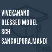 Vivekanand Blessed Model Sch. Sangalpura.Mandi Middle School Logo