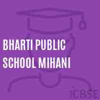 Bharti Public School Mihani Logo