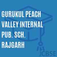 Gurukul Peach Valley Internal Pub. Sch. Rajgarh Primary School Logo