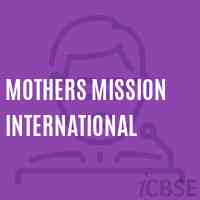 Mothers Mission International Primary School Logo