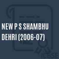 New P S Shambhu Dehri (2006-07) Primary School Logo