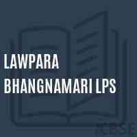 Lawpara Bhangnamari Lps Primary School Logo