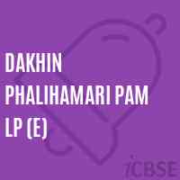 Dakhin Phalihamari Pam Lp (E) Primary School Logo