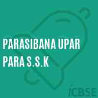 Parasibana Upar Para S.S.K Primary School Logo