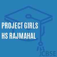 Project Girls Hs Rajmahal School Logo