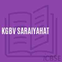 Kgbv Saraiyahat High School Logo