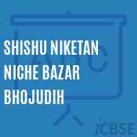 Shishu Niketan Niche Bazar Bhojudih Primary School Logo