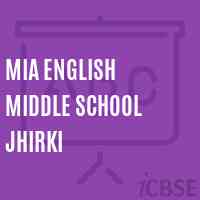 Mia English Middle School Jhirki Logo