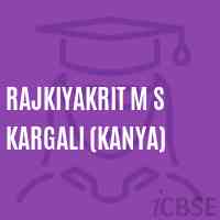 Rajkiyakrit M S Kargali (Kanya) Middle School Logo