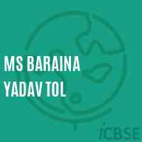Ms Baraina Yadav Tol Middle School Logo