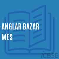 Anglar Bazar Mes Middle School Logo