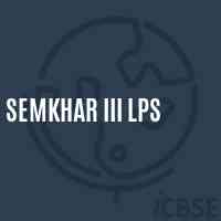 Semkhar Iii Lps Primary School Logo