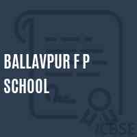 Ballavpur F P School Logo