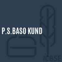 P.S.Baso Kund Primary School Logo