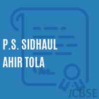 P.S. Sidhaul Ahir Tola Primary School Logo