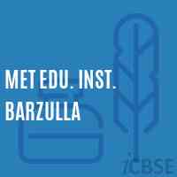 Met Edu. Inst. Barzulla Secondary School Logo