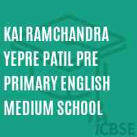 Kai Ramchandra Yepre Patil Pre Primary English Medium School Logo