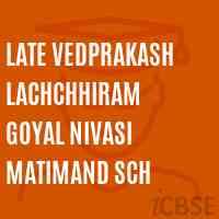 Late Vedprakash Lachchhiram Goyal Nivasi Matimand Sch Primary School Logo