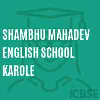 Shambhu Mahadev English School Karole Logo