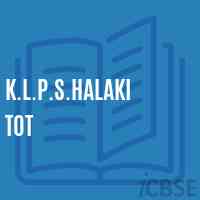 K.L.P.S.Halaki Tot Primary School Logo