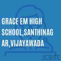 Grace Em High School,Santhinagar,Vijayawada Logo