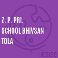 Z. P. Pri. School Bhivsan Tola Logo
