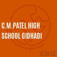 C.M.Patel High School Gidhadi Logo
