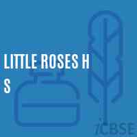 Little Roses H S Secondary School Logo