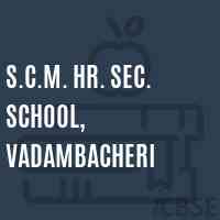 S.C.M. Hr. Sec. School, Vadambacheri Logo
