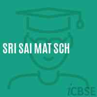 Sri Sai Mat Sch Secondary School Logo
