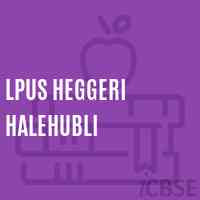 Lpus Heggeri Halehubli Primary School Logo